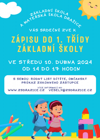 ZÁPIS DO 1. TŘÍDY ZÁKLADNÍ ŠKOLY