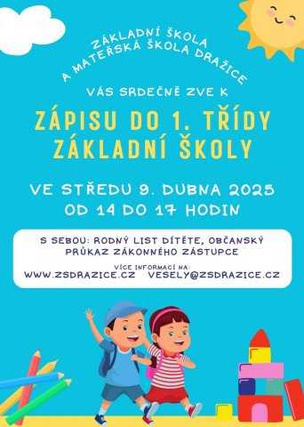 ZÁPIS DO 1. TŘÍDY ZÁKLADNÍ ŠKOLY